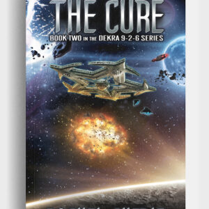 The Cure (Dekra 9-2-6, Book 2) [Paperback]